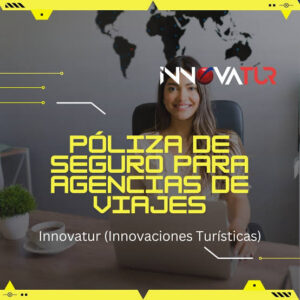 Pólizas para agencias de viajes y turoperadores en el mercado turístico español